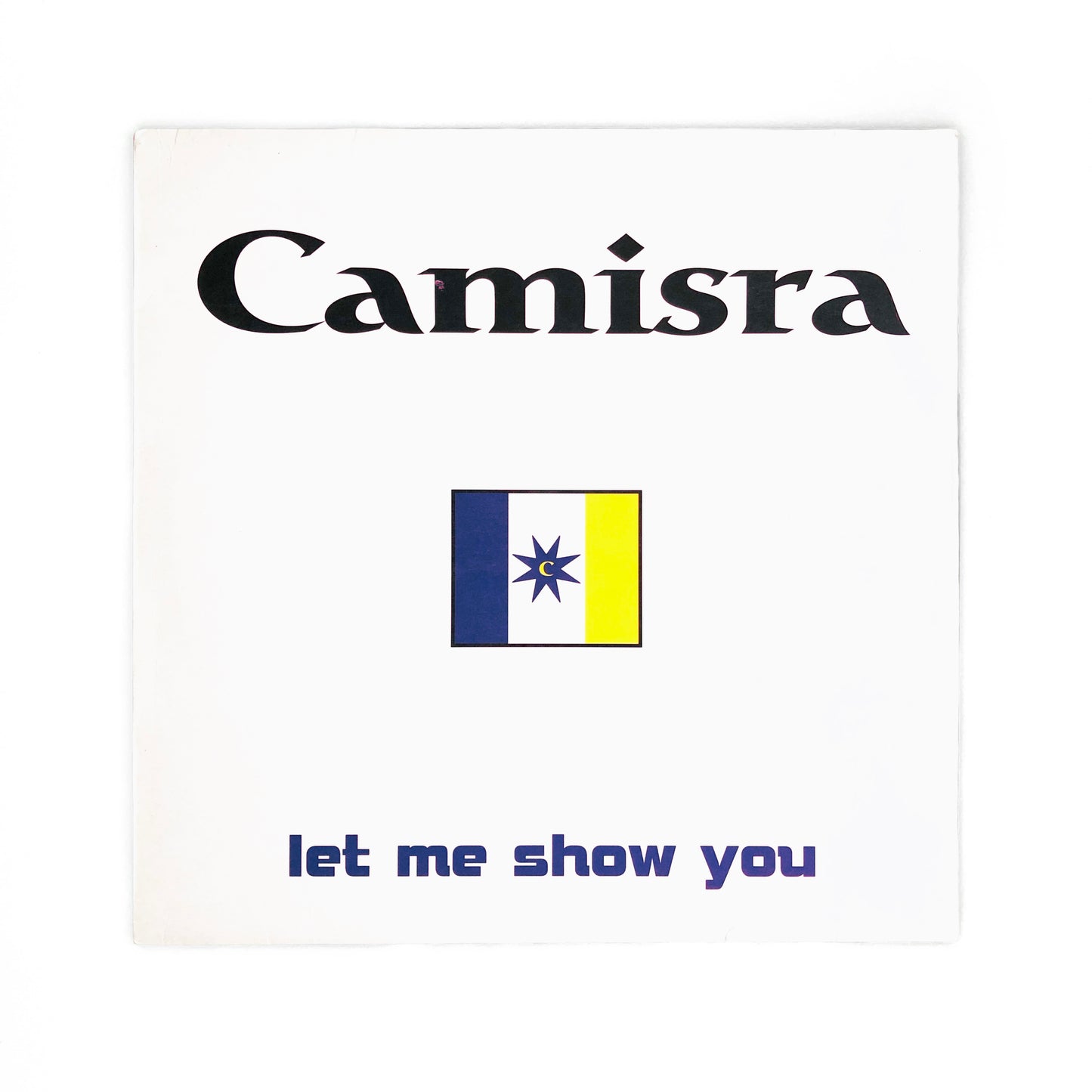 Camisra - Let Me Show You