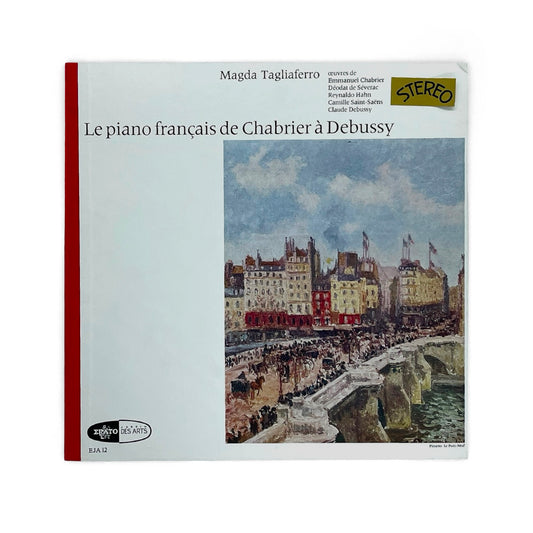 Magda Tagliaferro - Le Piano Français de Chabrier à Debussy
