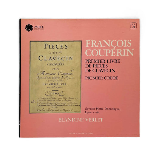 Blandine Verlet (François Couperin) - Premier Livres De Pièces De Clavecin (Premier Ordre)