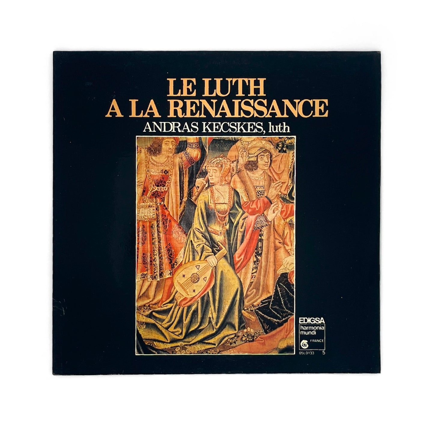 Andras Kecskes - Le Luth A La Renaissance