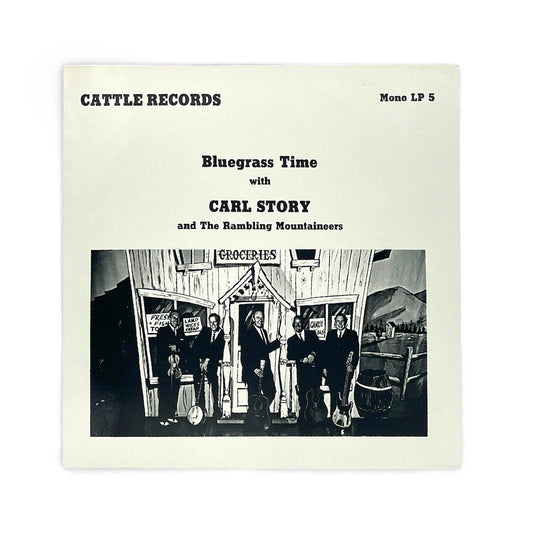 Carl Story And The Rambling Mountaineers - Bluegrass Time