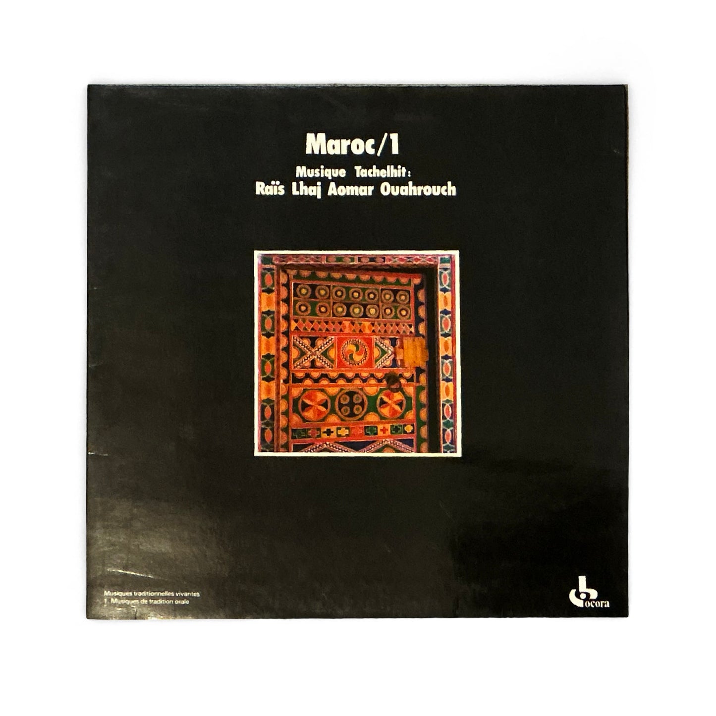 Rais Lhaj Aomar Ouahrouch - Maroc 1 / Musique Tachelhit